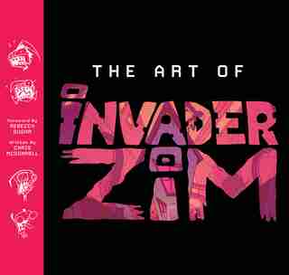Art Of Invader Zim by Chris Mcdonnell