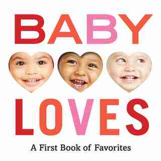 Baby Loves: A First Book Of Favorites by Abrams Appleseed