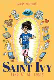 Saint Ivy: Kind At All Costs by Laurie Morrison