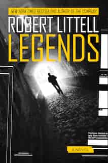 Legends: A Novel by Robert Littell