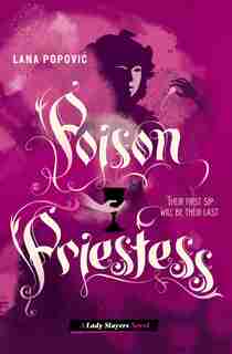Poison Priestess (lady Slayers) by Lana Popovic