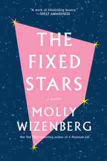 The Fixed Stars by Molly Wizenberg