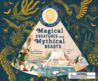 Magical Creatures And Mythical Beasts: Includes Magic Flashlight Which Illuminates More Than 30 Magical Beasts! by Emily Hawkins
