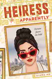 Heiress Apparently (daughters Of The Dynasty) by Diana Ma
