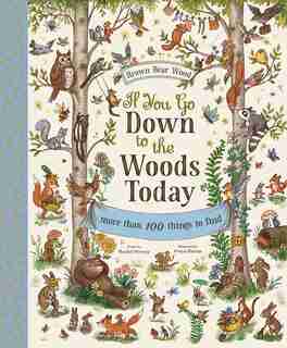 If You Go Down To The Woods Today by Rachel Piercey