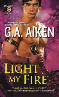 Light My Fire by G.a. Aiken