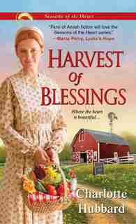 Harvest Of Blessings by Charlotte Hubbard