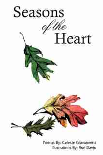 Seasons Of The Heart by Celeste Giovannetti