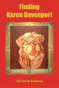 Finding Karen Davenport by Christopher Fortune