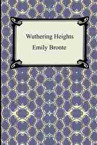 Wuthering Heights by Emily Bronte