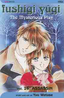 Fushigi Yûgi, Vol. 16 by Yuu Watase