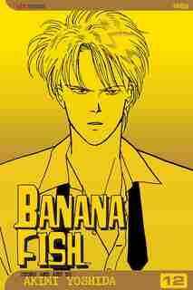 Banana Fish, Vol. 12 by Akimi Yoshida