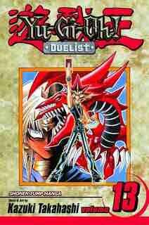 Yu-gi-oh!: Duelist, Vol. 13: Slifer The Sky Dragon by Kazuki Takahashi