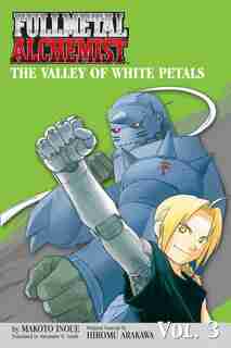 Fullmetal Alchemist: The Valley Of White Petals (novel) by Makoto Inoue