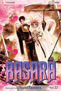 Basara, Vol. 27 by Yumi Tamura