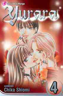 Yurara, Vol. 4: There are two sides to every ghost story... by Chika Shiomi