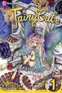Fairy Cube, Vol. 1: Rebirth by Kaori Yuki