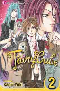 Fairy Cube, Vol. 2: Crown of Thorns by Kaori Yuki