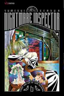 Nightmare Inspector: Yumekui Kenbun, Vol. 6 by Shin Mashiba