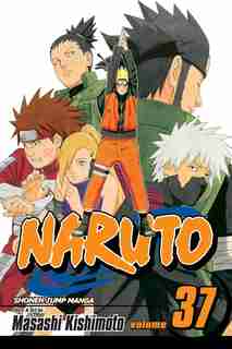 Naruto, Vol. 37: Naruto by Masashi Kishimoto