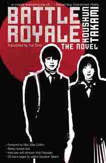 Battle Royale: The Novel by Koushun Takami