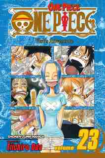 One Piece, Vol. 23: Vivi's Adventure by Eiichiro Oda