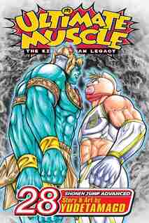 Ultimate Muscle, Vol. 28: Battle 28 by Yudetamago