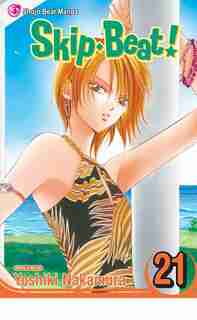 Skip Beat!, Vol. 21 by Yoshiki Nakamura