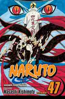 Naruto, Vol. 47 by Masashi Kishimoto