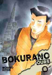 Bokurano: Ours, Vol. 8 by mohiro Kitoh