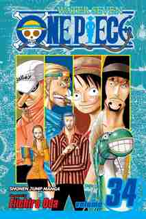 One Piece, Vol. 34: The City Of Water, Water Seven by Eiichiro Oda