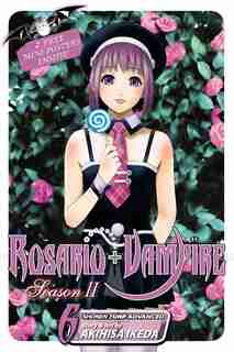 Rosario+Vampire: Season II, Vol. 6: Test Six: Gangstah by Akihisa Ikeda