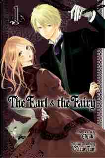 The Earl and The Fairy, Vol. 1 by Ayuko