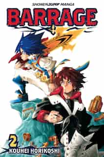 Barrage, Vol. 2 by Kouhei Horikoshi