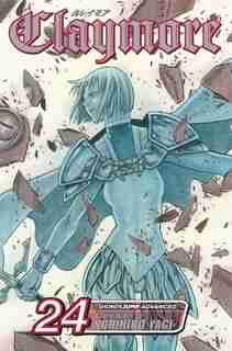 Claymore, Vol. 24: Army Of The Underworld by Norihiro Yagi