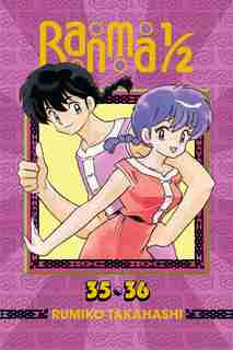 Ranma 1/2 (2-in-1 Edition), Vol. 18: Includes Vols. 35 & 36 by RUMIKO TAKAHASHI