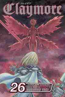 Claymore, Vol. 26: A Blade From Far Away by Norihiro Yagi
