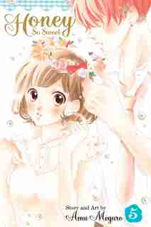 Honey So Sweet, Vol. 5 by Amu Meguro