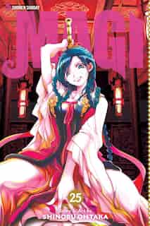 Magi, Vol. 25: The Labyrinth of Magic by Shinobu Ohtaka