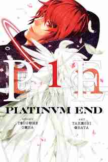 Platinum End, Vol. 1 by Tsugumi Ohba