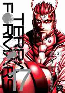 Terra Formars, Vol. 17 by Yu Sasuga