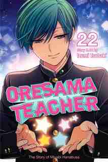 Oresama Teacher, Vol. 22 by Izumi Tsubaki