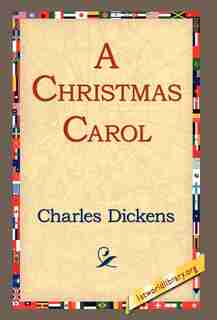 A Christmas Carol by Charles Dickens