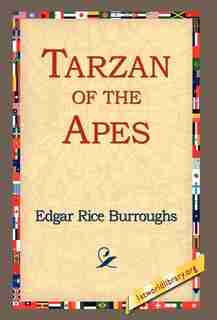 Tarzan of the Apes by Edgar Rice Burroughs
