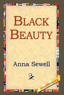 Black Beauty by Anna Sewell