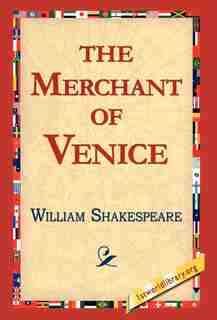 The Merchant Of Venice by William Shakespeare