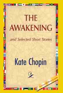 The Awakening by Kate Chopen