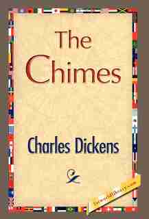 The Chimes by Charles Dickens