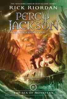 Percy Jackson And The Olympians, Book Two The Sea Of Monsters: Percy Jackson & the Olympians Book Two by Rick Riordan