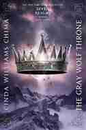 The Gray Wolf Throne by Cinda Williams Chima